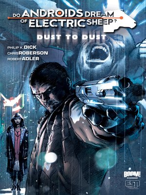 Do Androids Dream of Electric Sheep?: Dust to Dust (2010), Volume 1 - ebook